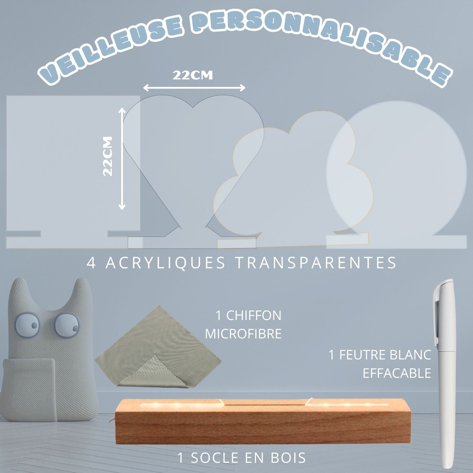 Les 4 acryliques transparentes de la veilleuse personnalisable